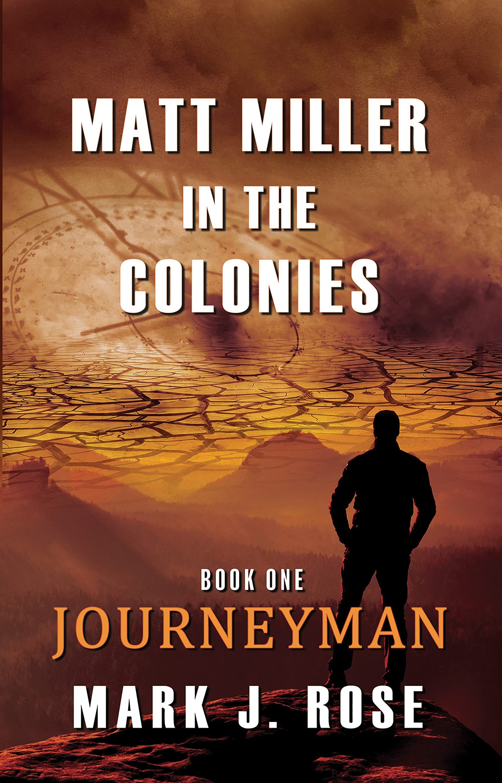 Matt Miller in the Colonies: Book One: Journeyman Cover